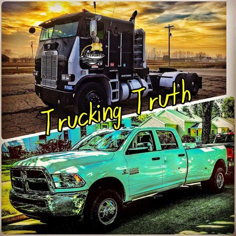 Now we live the life on a daily basis and give back. . Trucking truth forum